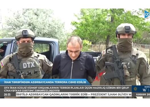 DTX SEPAH-ın Azərbaycanda planlaşdırdığı terror aktlarının qarşısını alıb