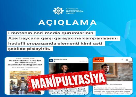 MEDİA Fransanın mətbuat orqanlarının Azərbaycanın beynəlxalq imicini korlamağı hədəfləyən materiallar paylaşmasını pisləyib