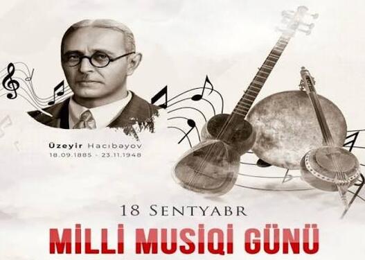 Bu gün Azərbaycanda Milli Musiqi Günüdür